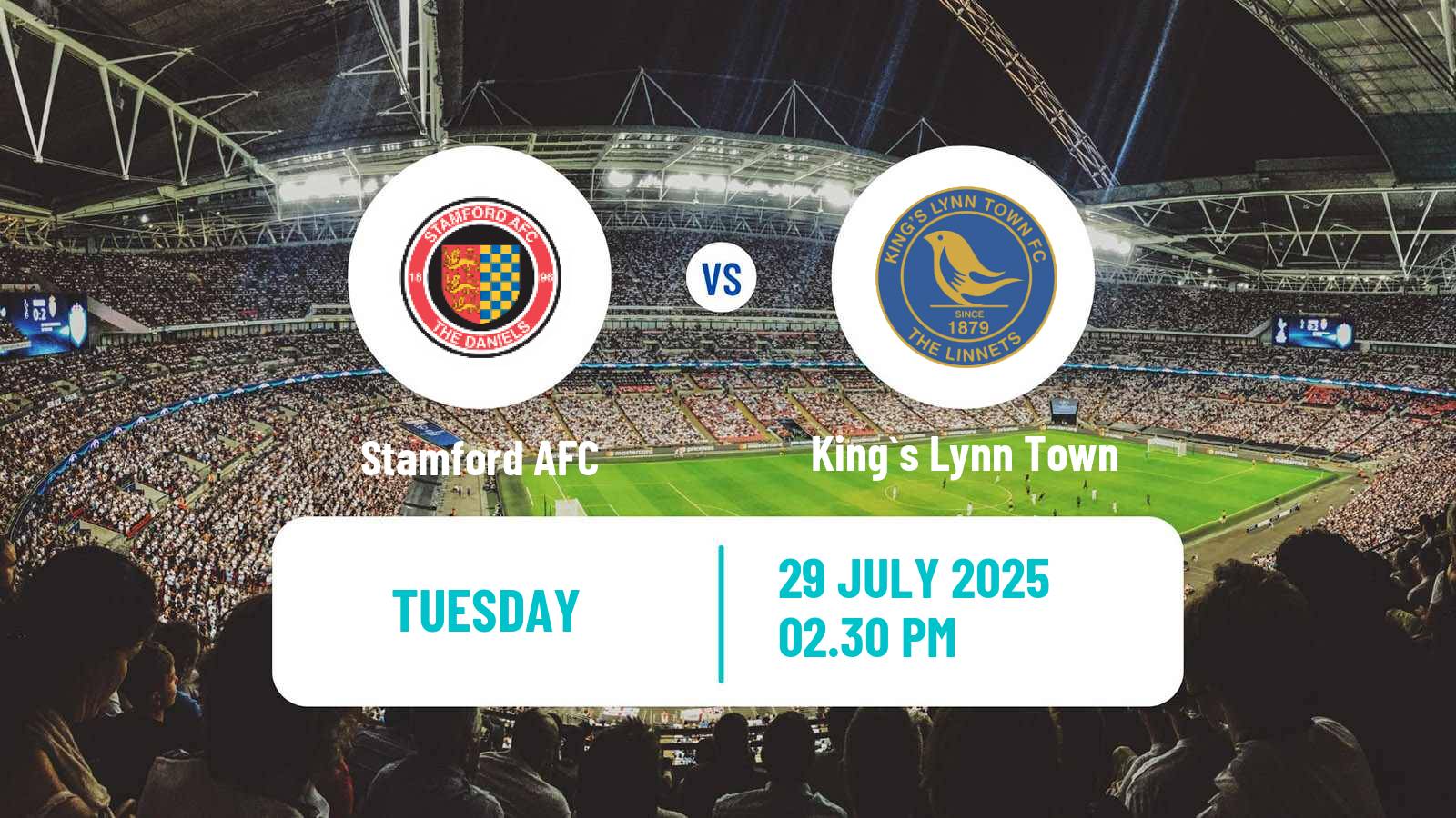 Soccer Club Friendly Stamford - King`s Lynn Town