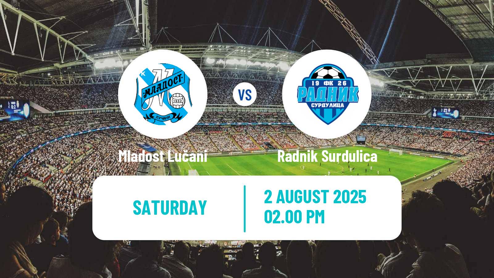 Soccer Serbian Superliga Mladost Lučani - Radnik Surdulica