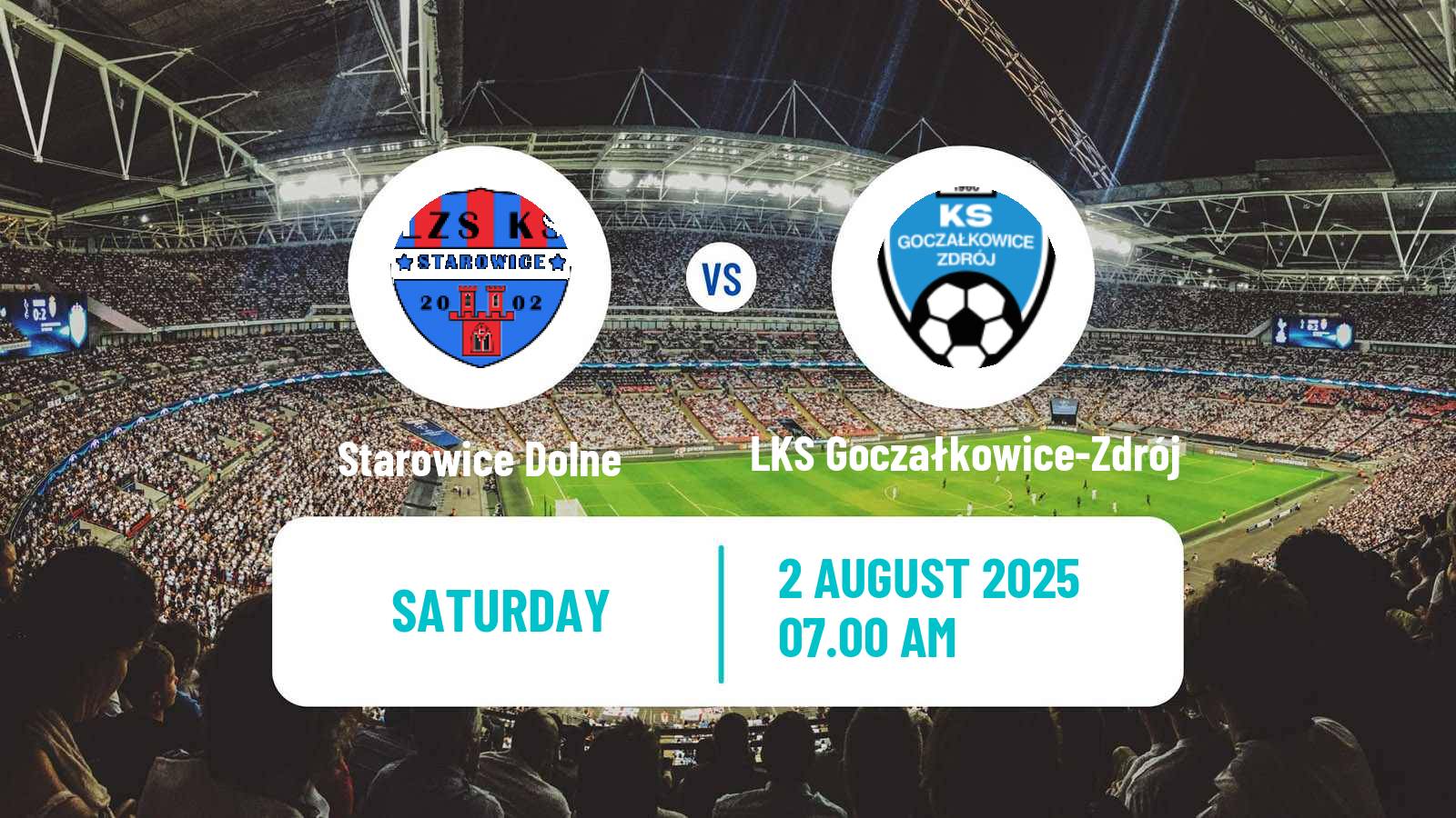 Soccer Polish Division 3 - Group III Starowice Dolne - LKS Goczałkowice-Zdrój