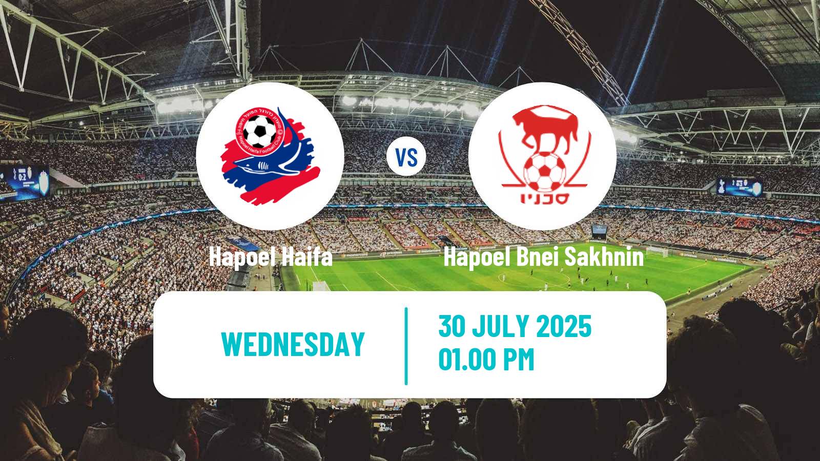 Soccer Israeli Toto Cup Hapoel Haifa - Hapoel Bnei Sakhnin