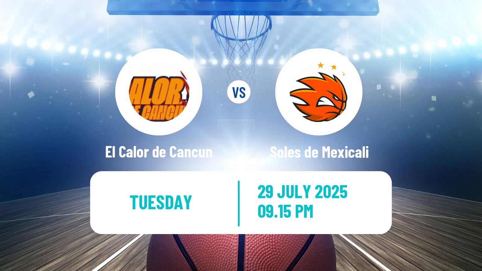Basketball Mexican LNBP El Calor de Cancun - Soles de Mexicali
