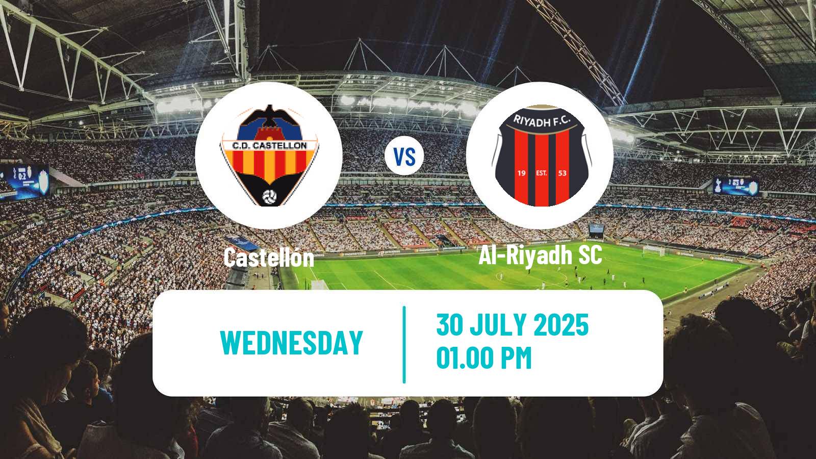 Soccer Club Friendly Castellón - Al-Riyadh