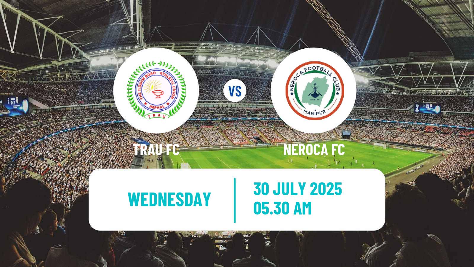 Soccer Indian Durand Cup TRAU - NEROCA