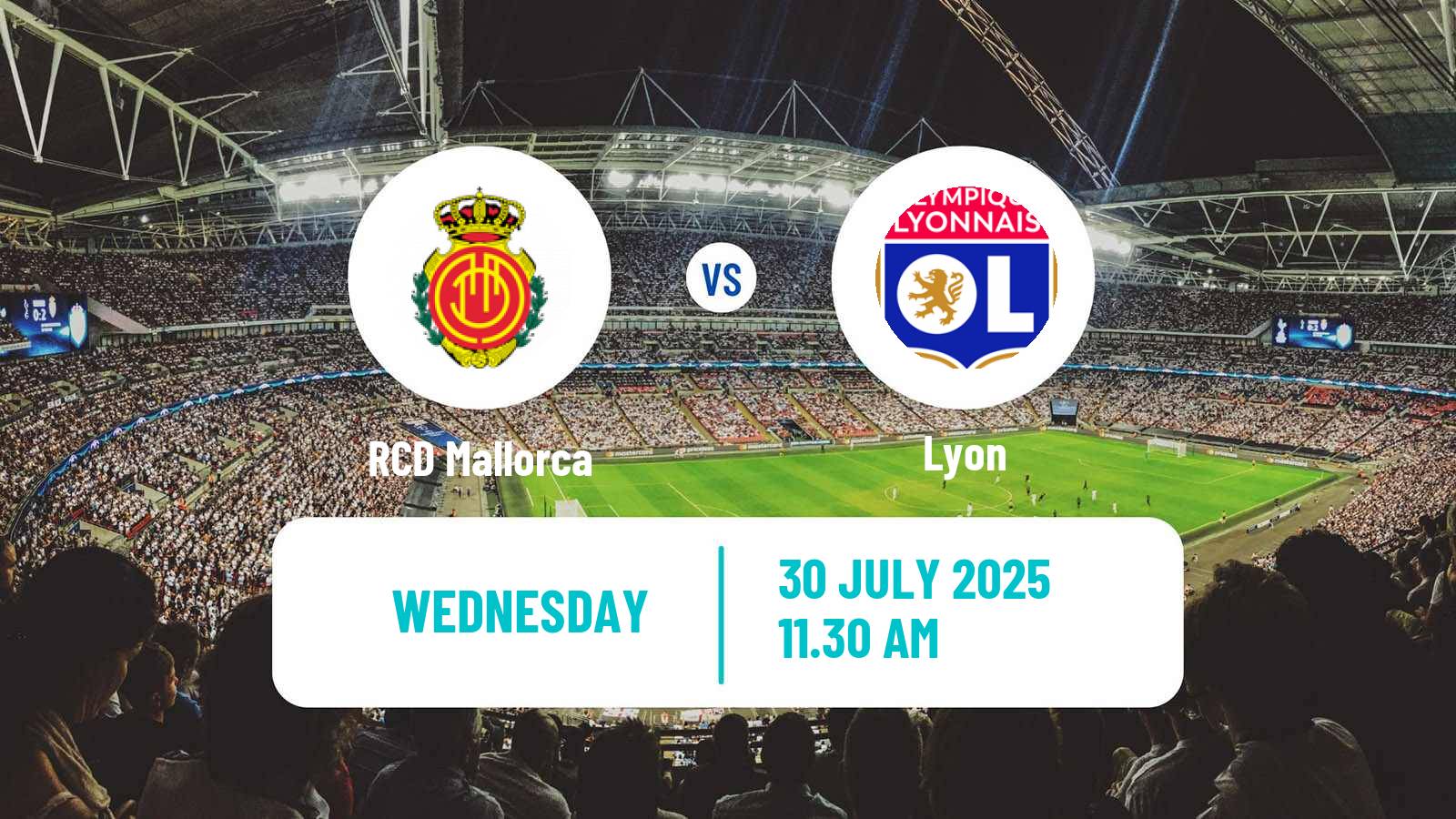 Soccer Club Friendly Mallorca - Lyon
