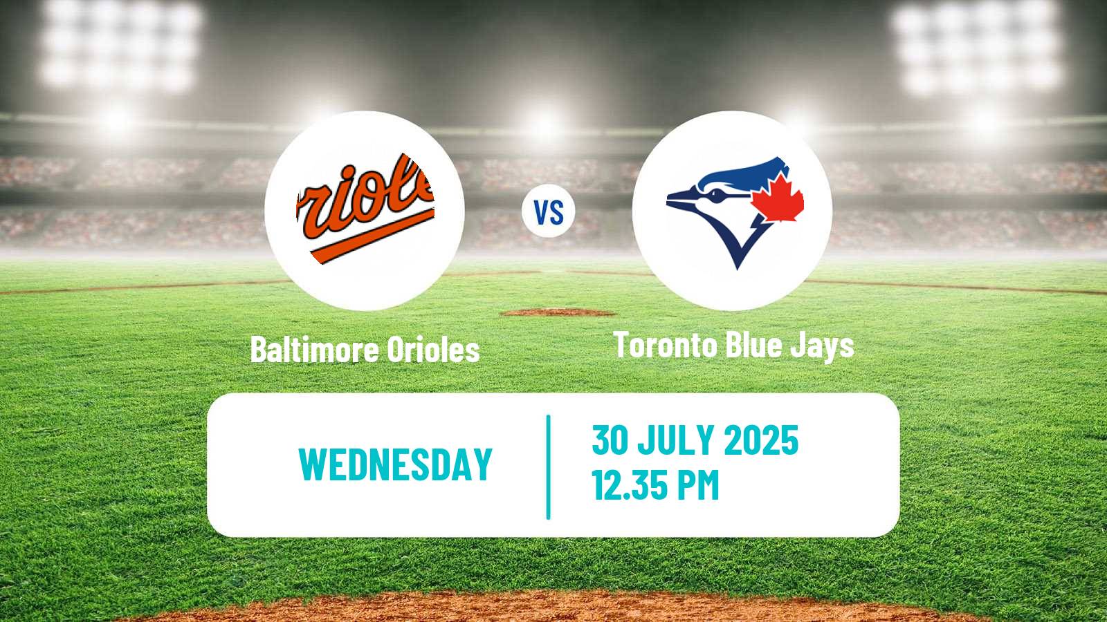 Baseball MLB Baltimore Orioles - Toronto Blue Jays