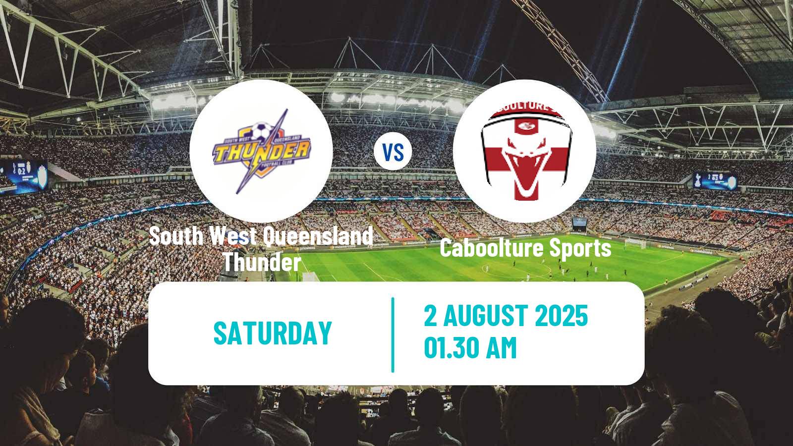 Soccer Australian Queensland Premier League South West Queensland Thunder - Caboolture Sports