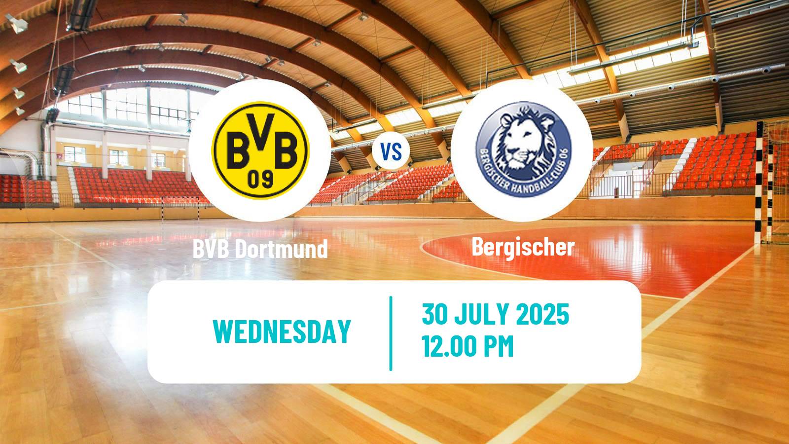 Handball Club Friendly Handball Women BVB Dortmund - Bergischer