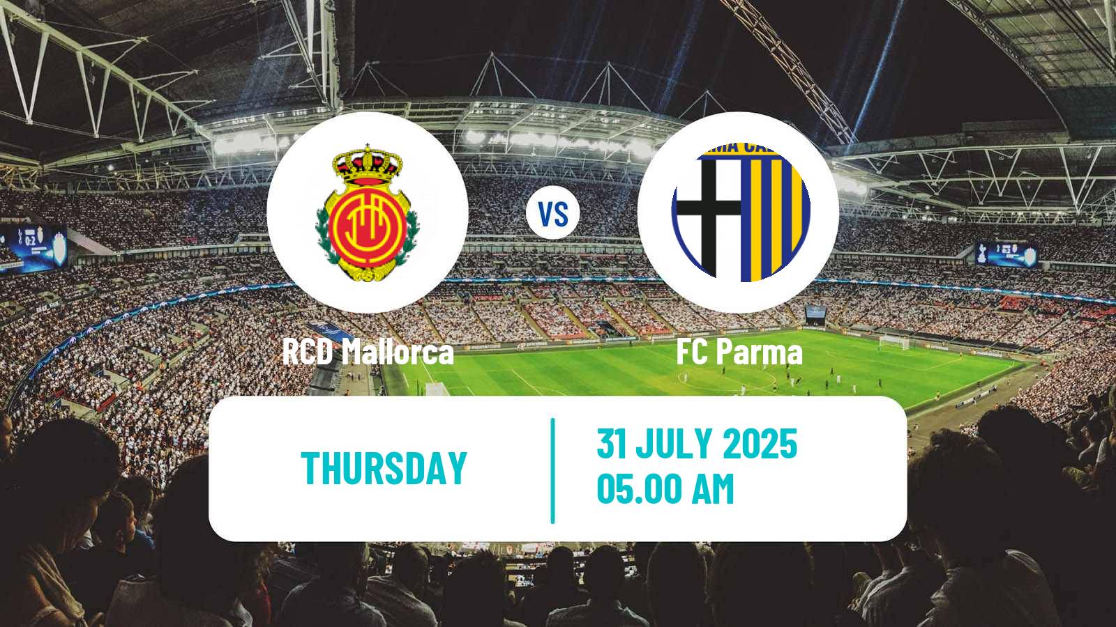 Soccer Club Friendly Mallorca - Parma