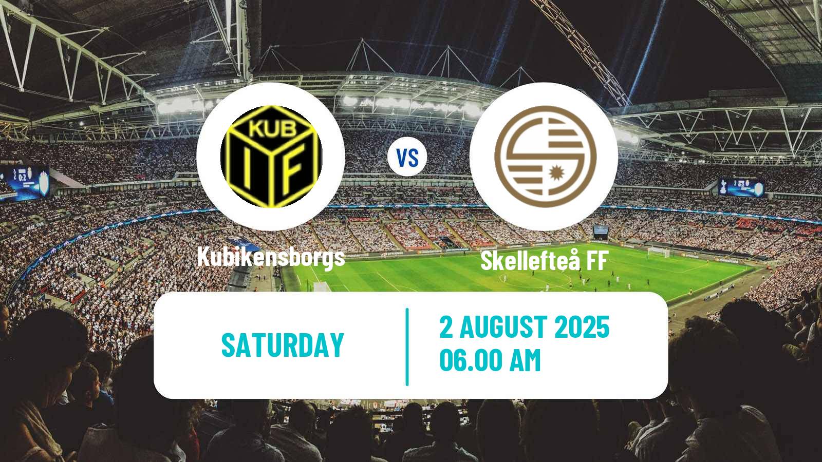Soccer Swedish Division 2 - Norrland Kubikensborgs - Skellefteå FF