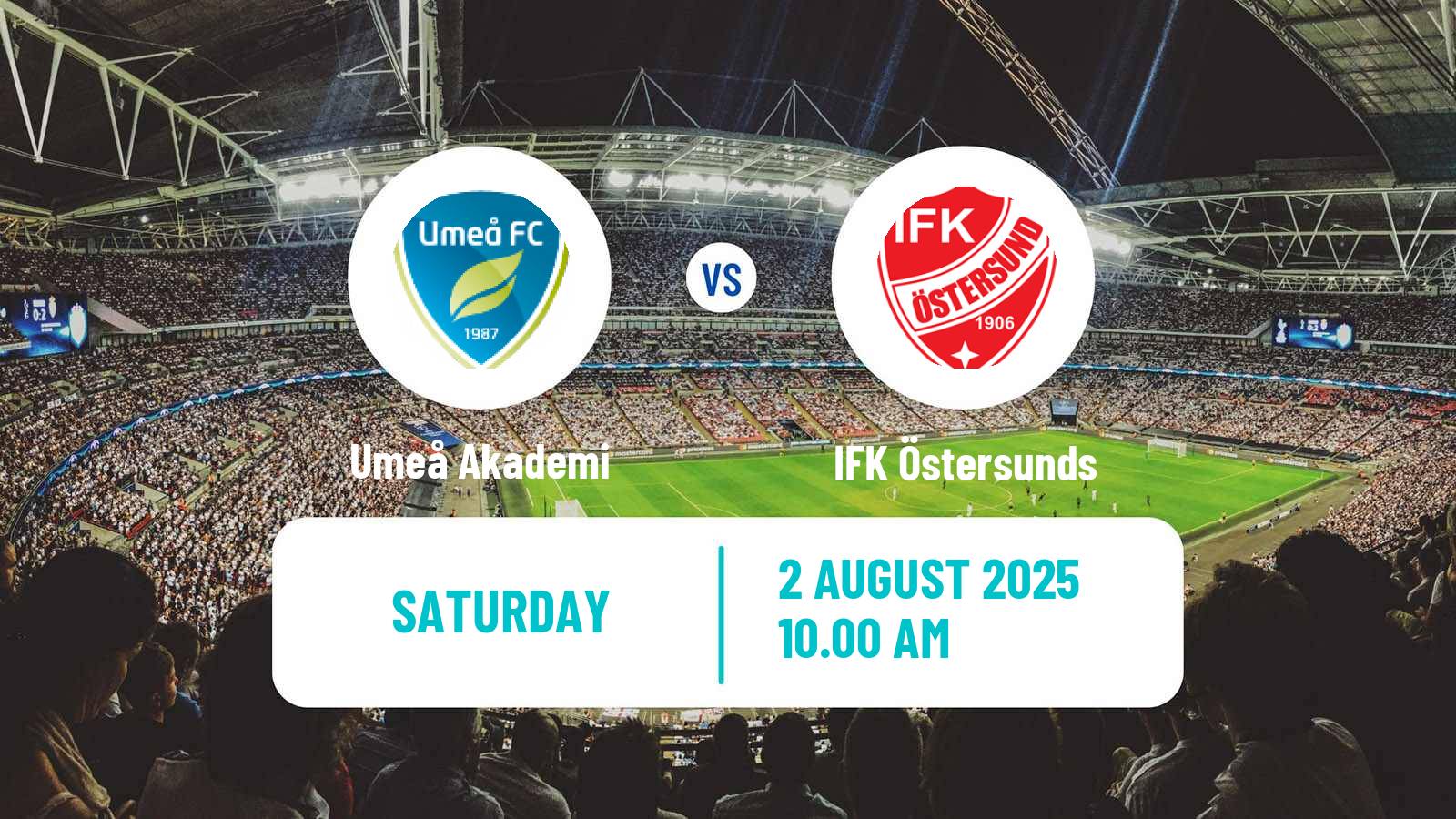 Soccer Swedish Division 2 - Norrland Umeå Akademi - IFK Östersunds