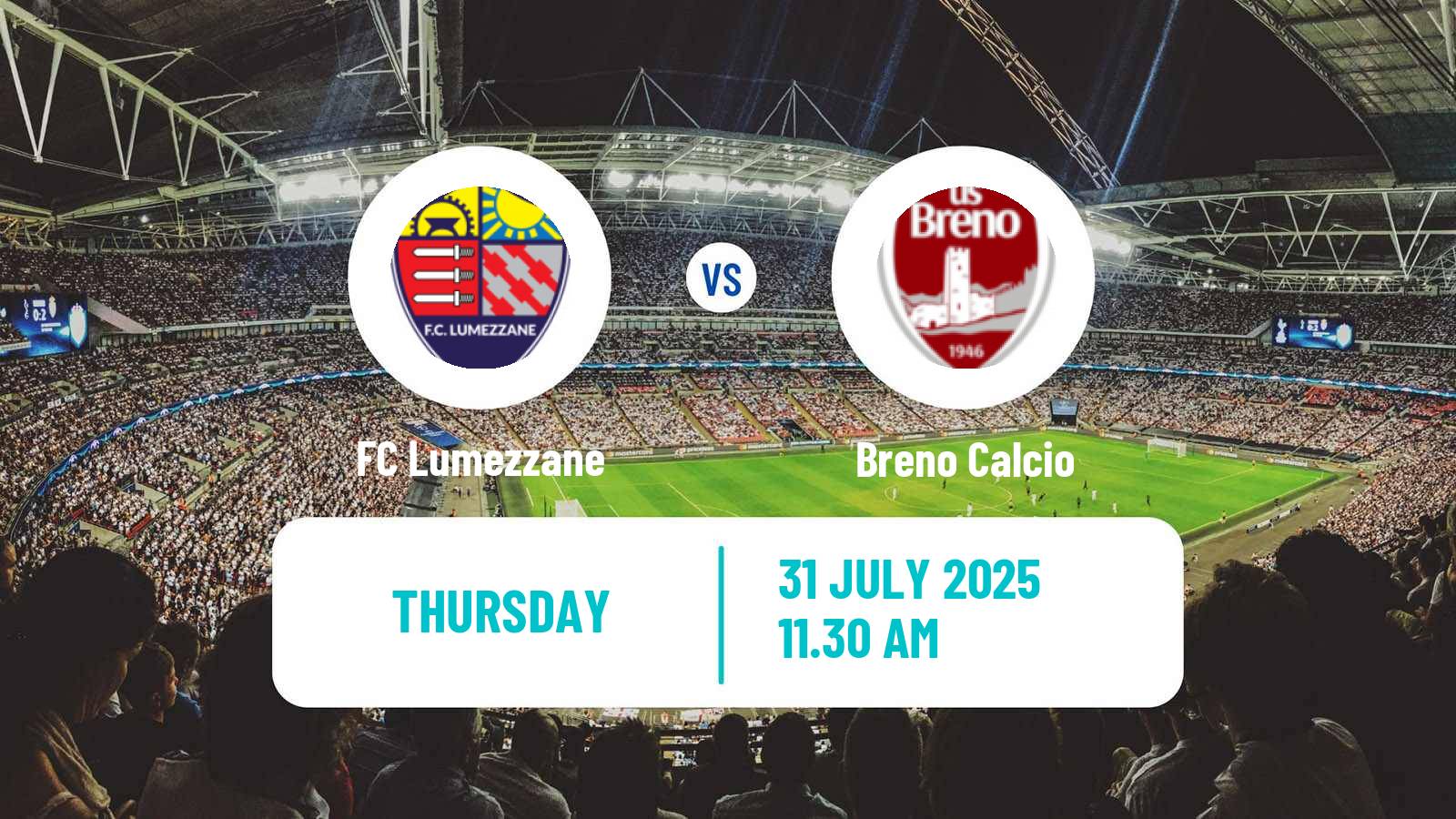 Soccer Club Friendly Lumezzane - Breno
