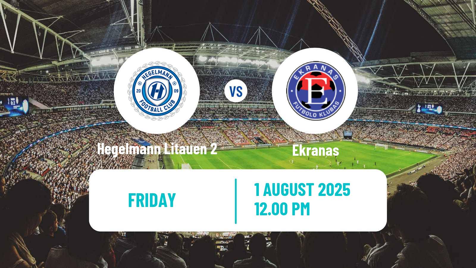 Soccer Lithuanian Division 2 Hegelmann Litauen 2 - Ekranas