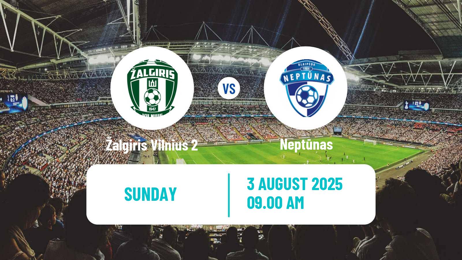 Soccer Lithuanian Division 2 Žalgiris Vilnius 2 - Neptūnas