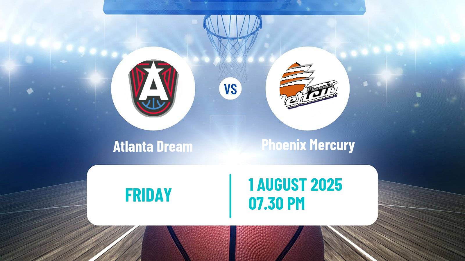 Basketball WNBA Atlanta Dream - Phoenix Mercury