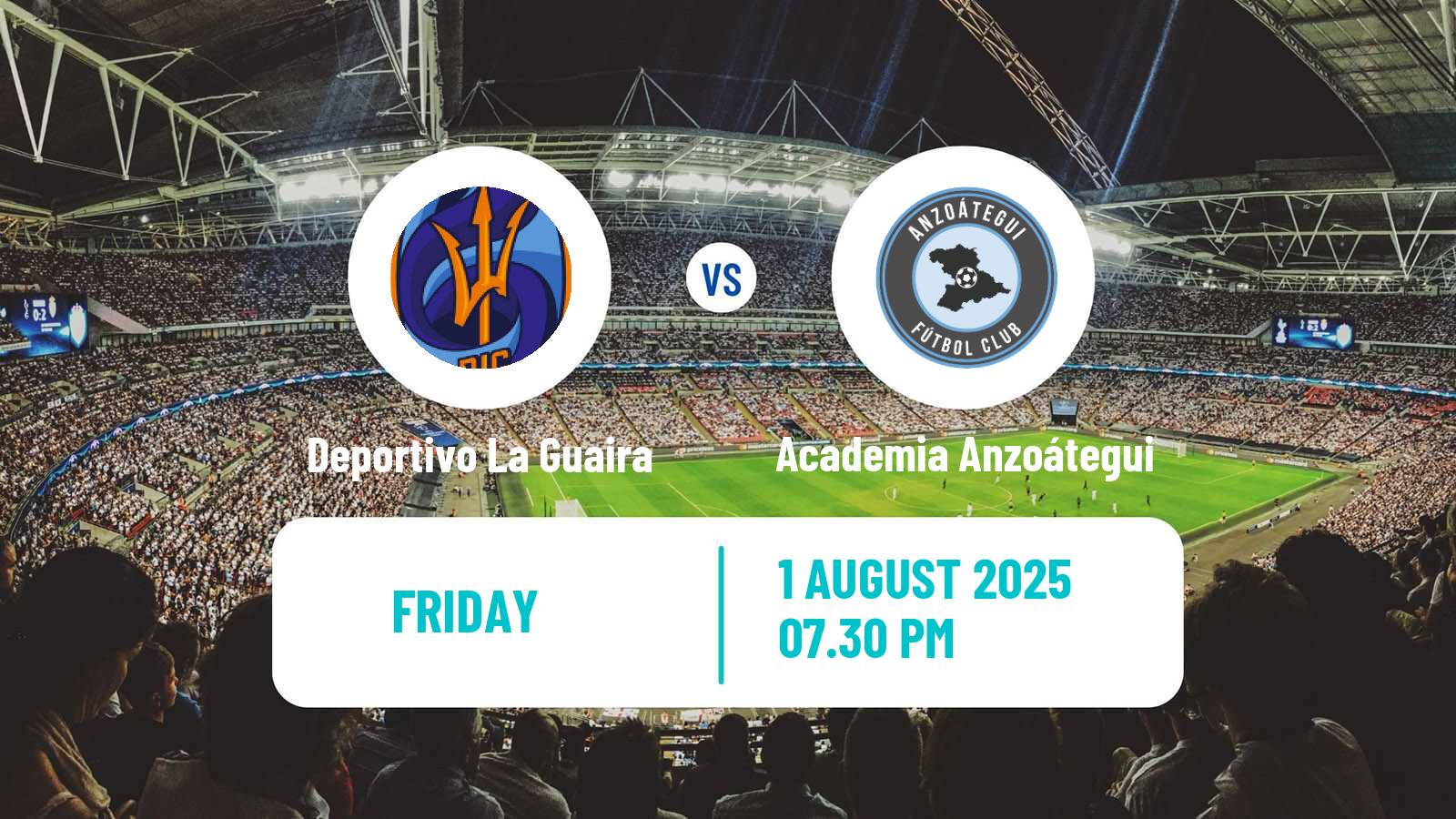 Soccer Venezuelan Primera Division Deportivo La Guaira - Academia Anzoátegui