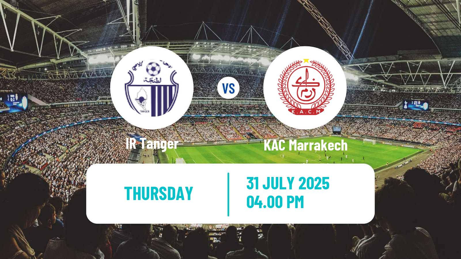 Soccer Club Friendly IR Tanger - KAC Marrakech