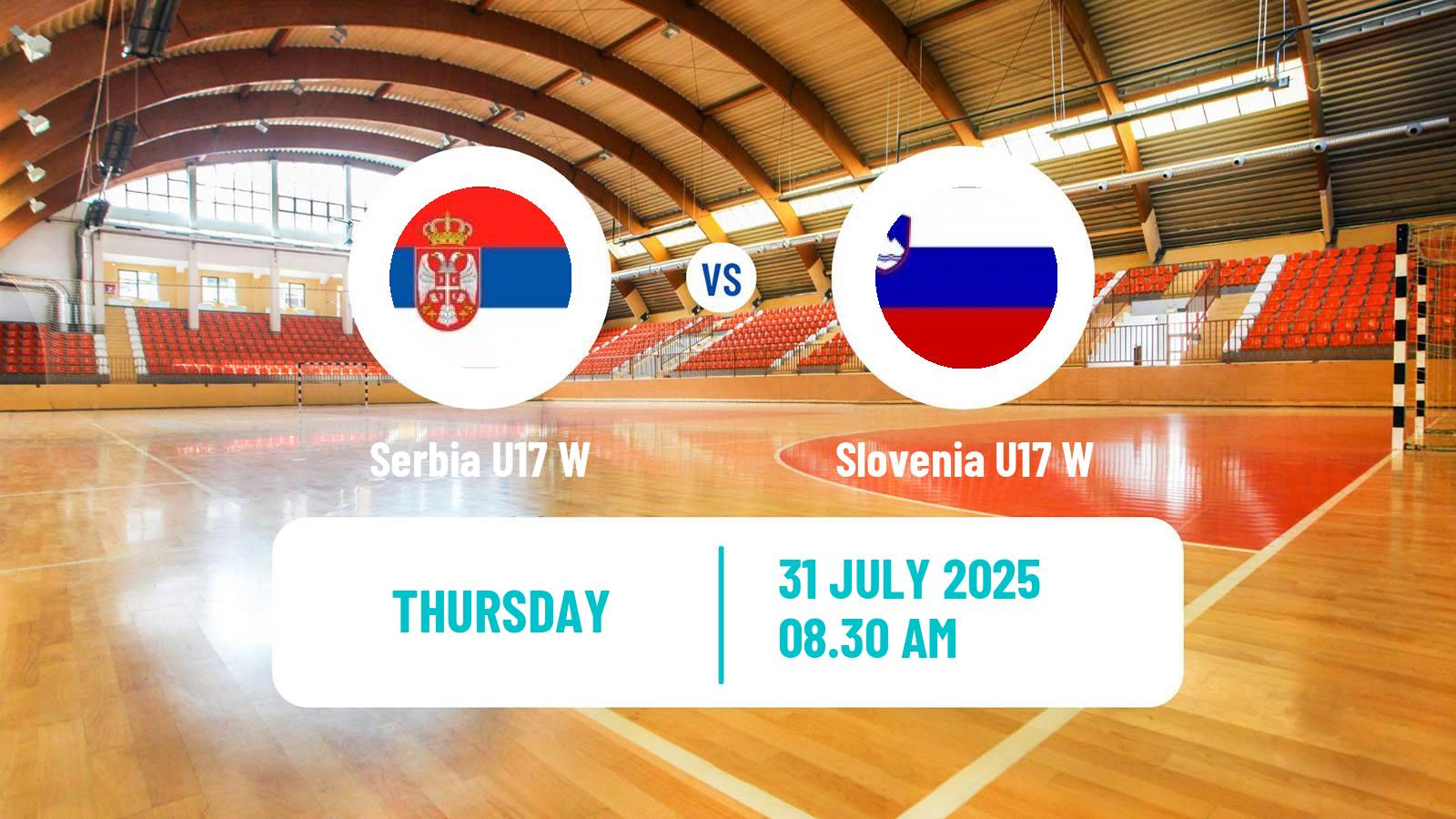 Handball European Championship U17 Handball Women Serbia U17 W - Slovenia U17 W
