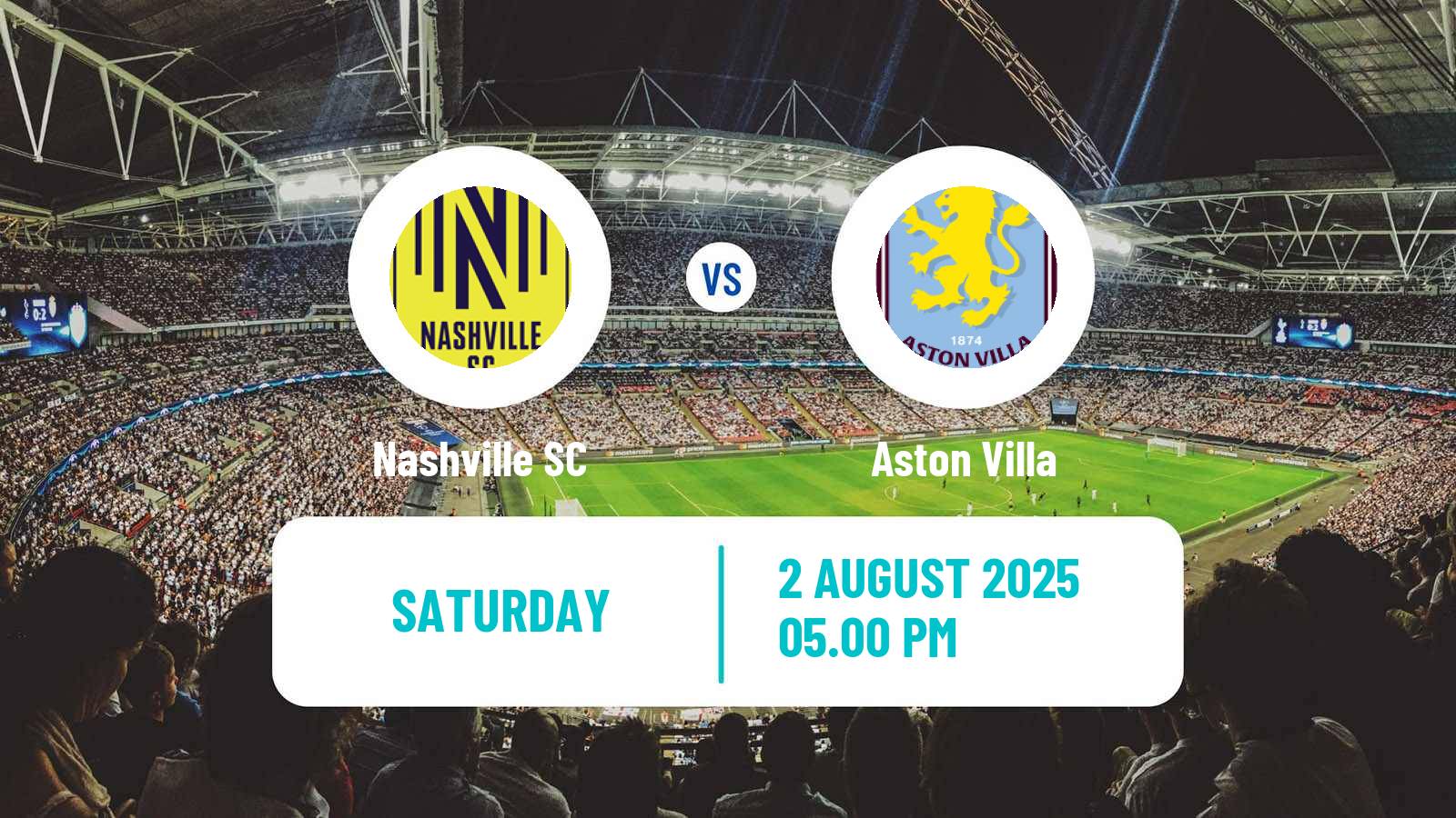 Soccer Club Friendly Nashville SC - Aston Villa