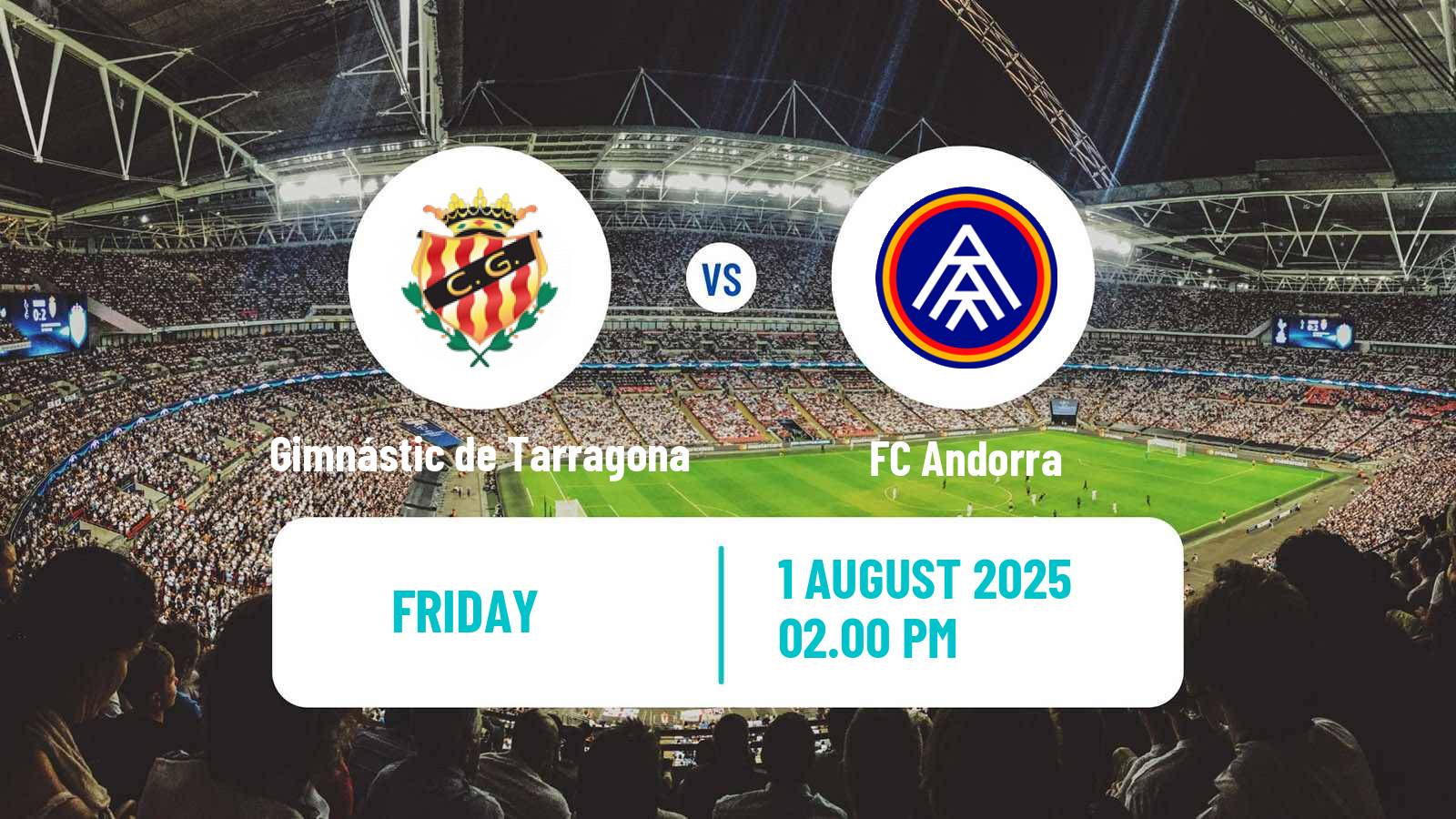 Soccer Club Friendly Gimnástic de Tarragona - FC Andorra