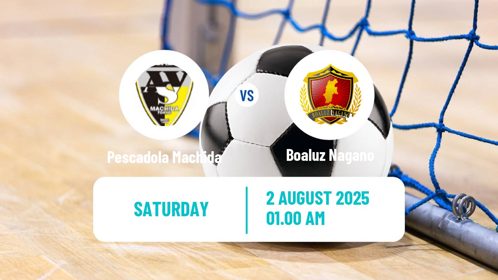 Futsal Japan F League Pescadola Machida - Boaluz Nagano