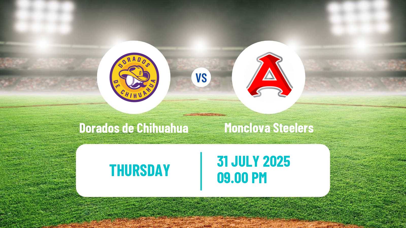 Baseball LMB Dorados de Chihuahua - Monclova Steelers