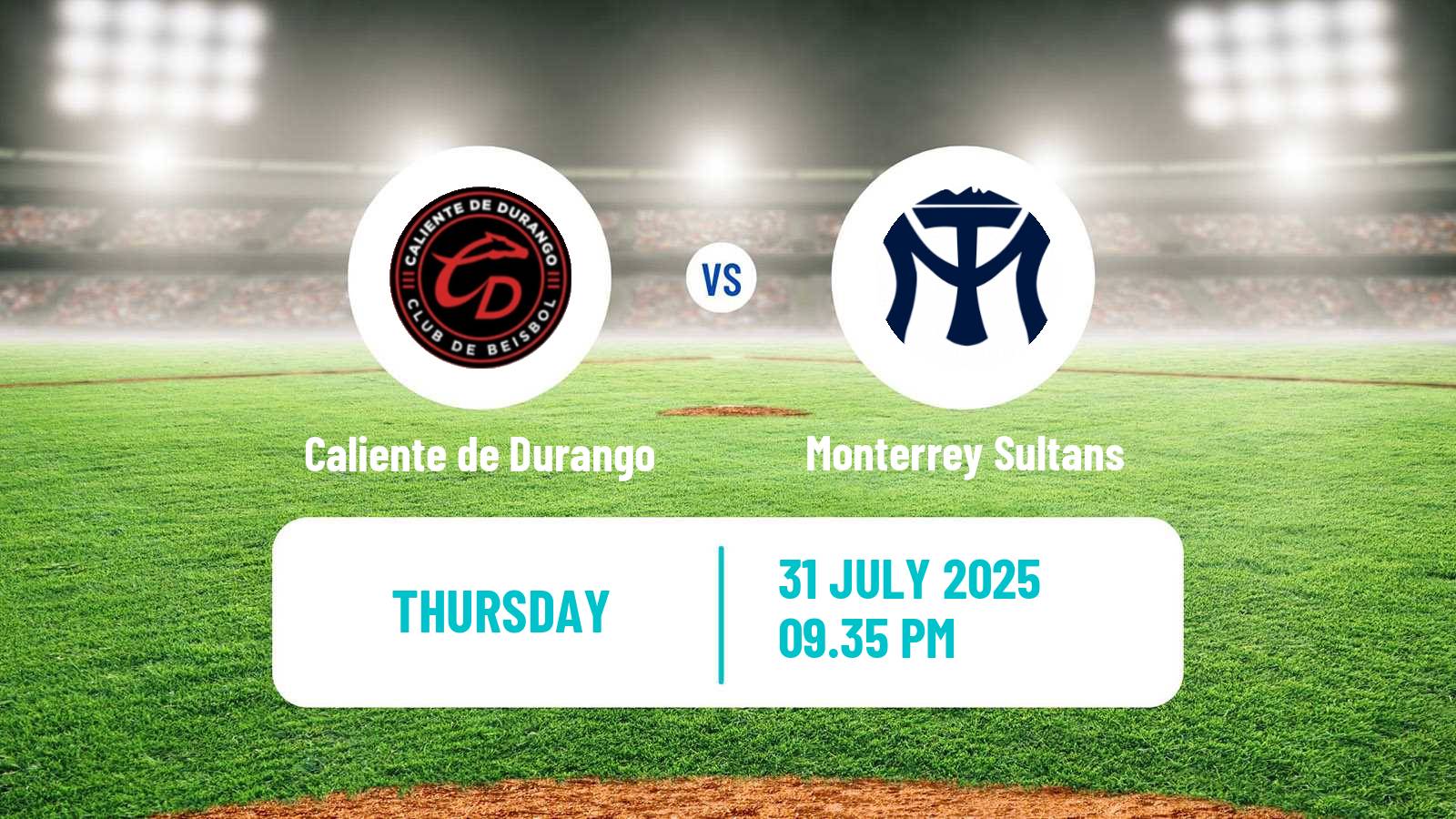 Baseball LMB Caliente de Durango - Monterrey Sultans