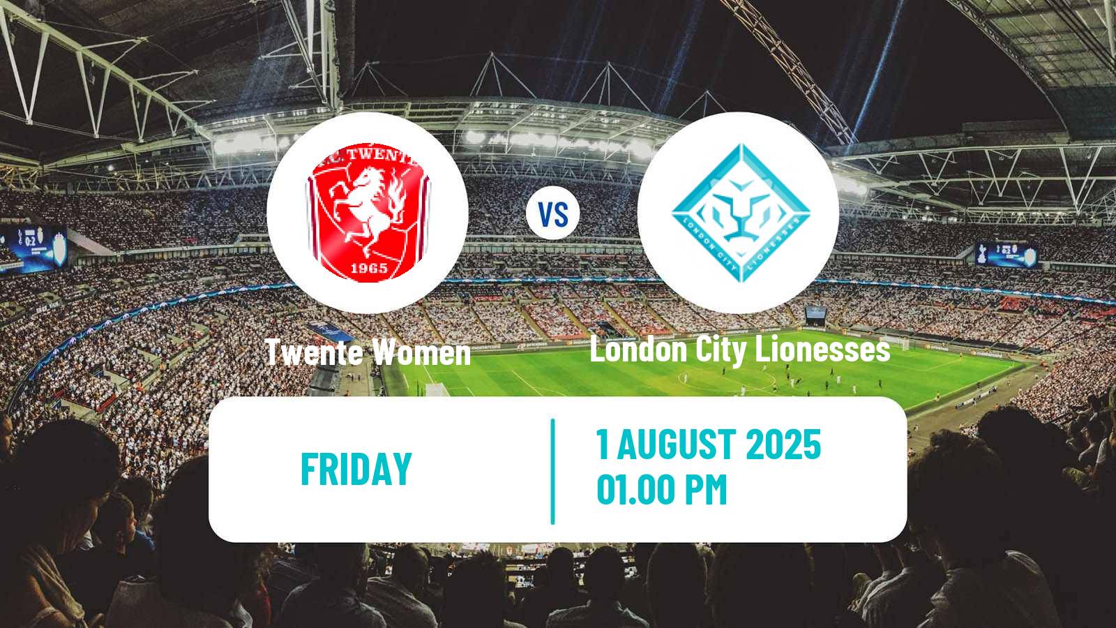 Soccer Club Friendly Women Twente - London City Lionesses