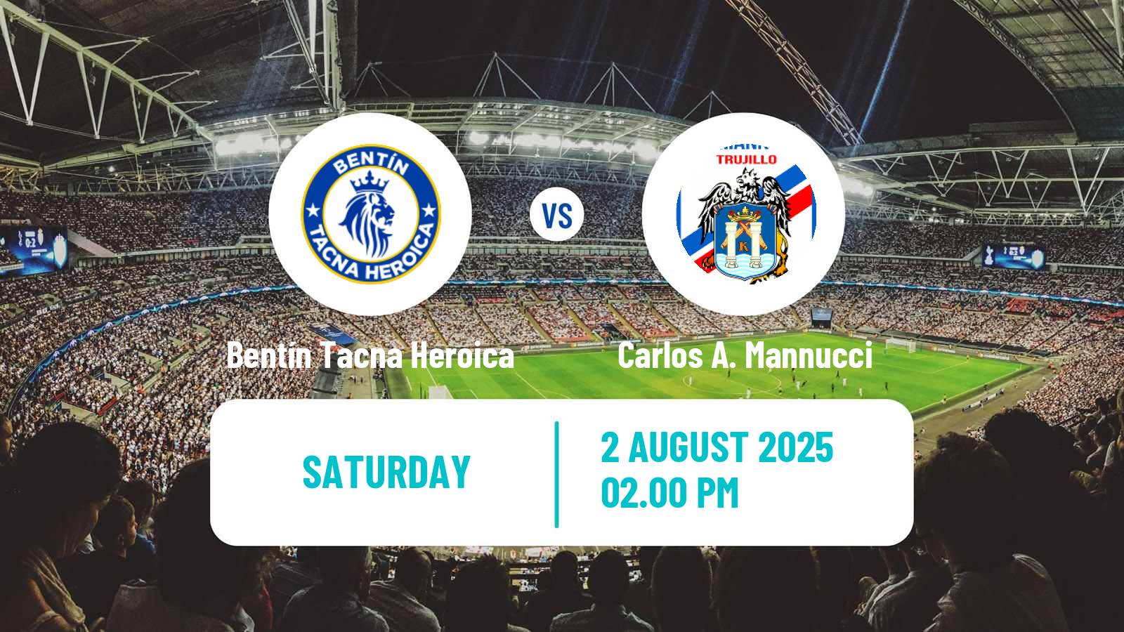 Soccer Peruvian Liga 2 Bentín Tacna Heroica - Carlos A. Mannucci
