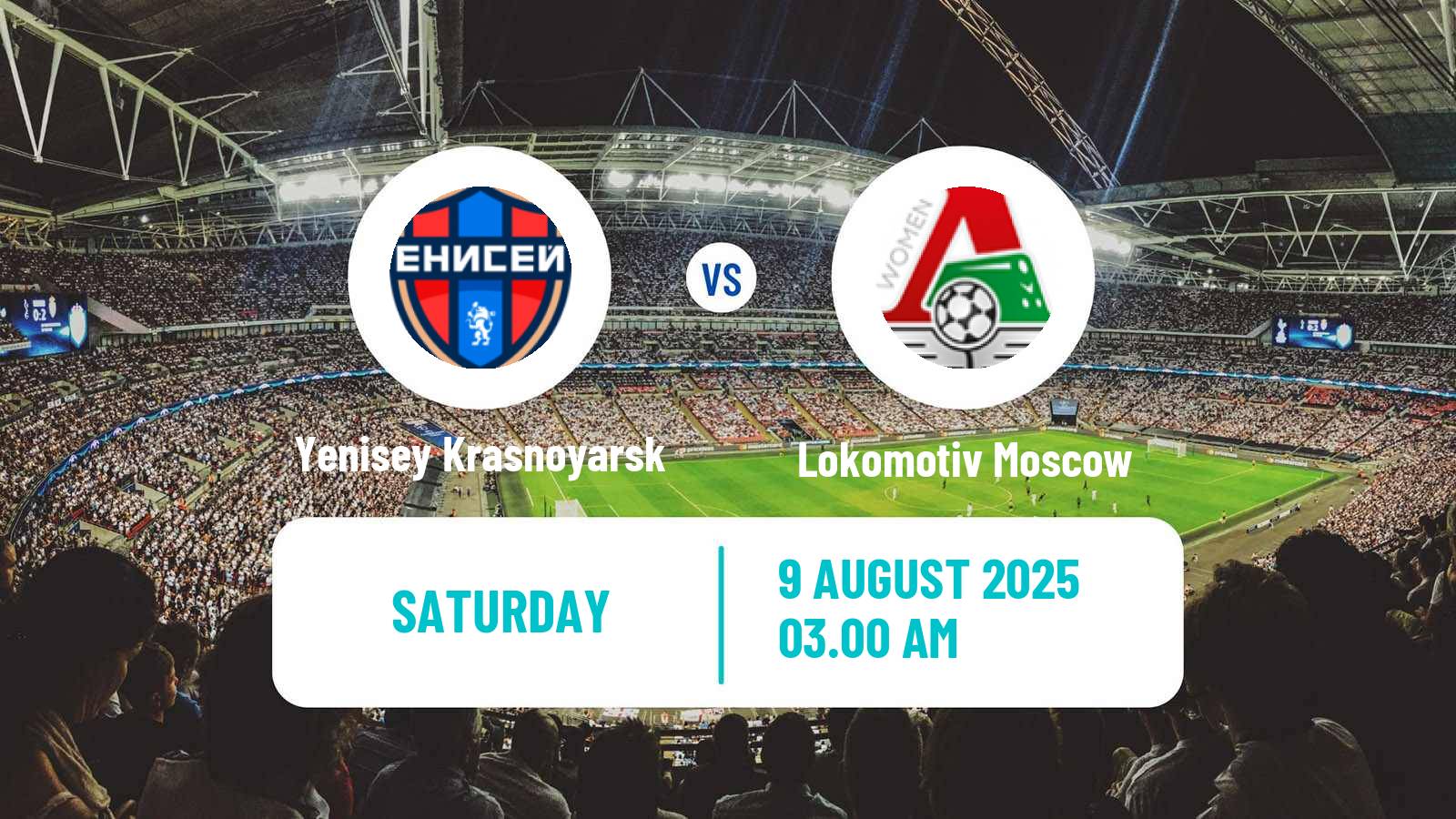 Soccer Russian Supreme Division Women Yenisey Krasnoyarsk - Lokomotiv Moscow