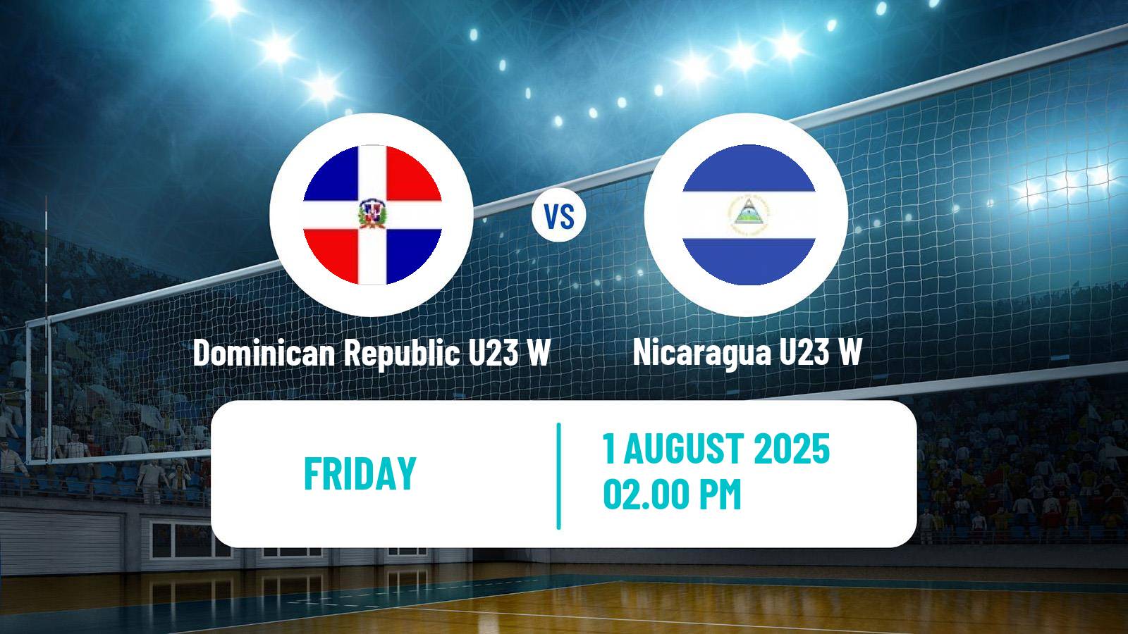 Volleyball Pan-American Cup U23 Volleyball Women Dominican Republic U23 W - Nicaragua U23 W