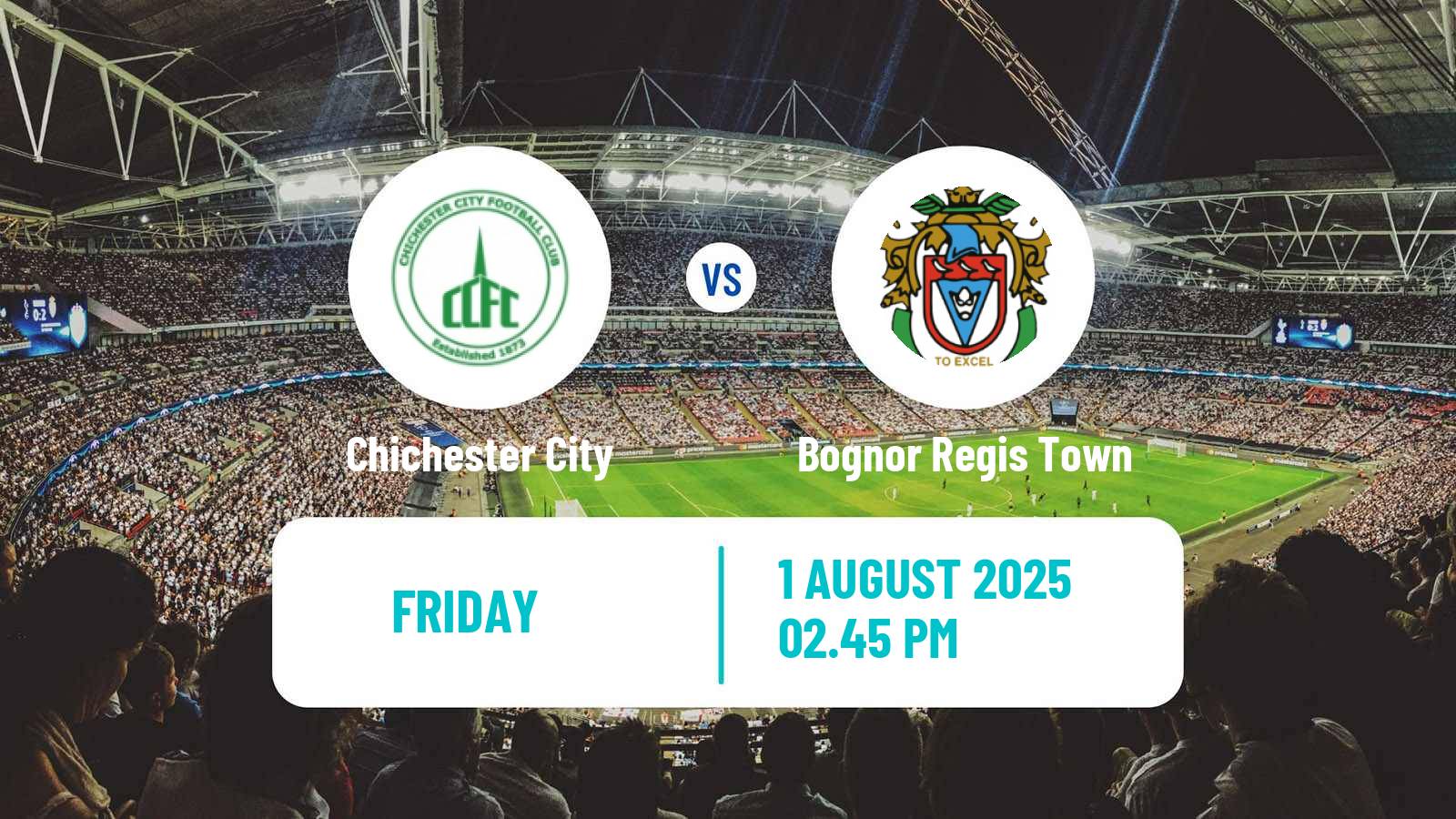 Soccer Club Friendly Chichester City - Bognor Regis Town