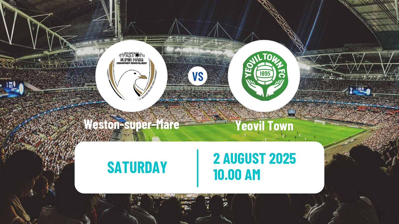 Soccer Club Friendly Weston-super-Mare - Yeovil Town