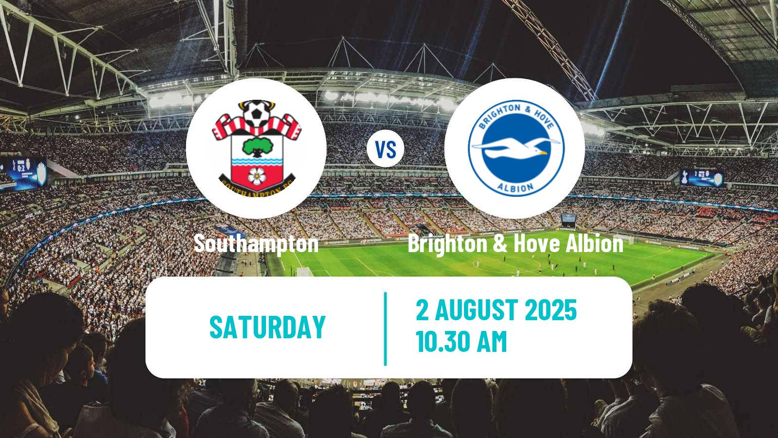 Soccer Club Friendly Southampton - Brighton & Hove Albion
