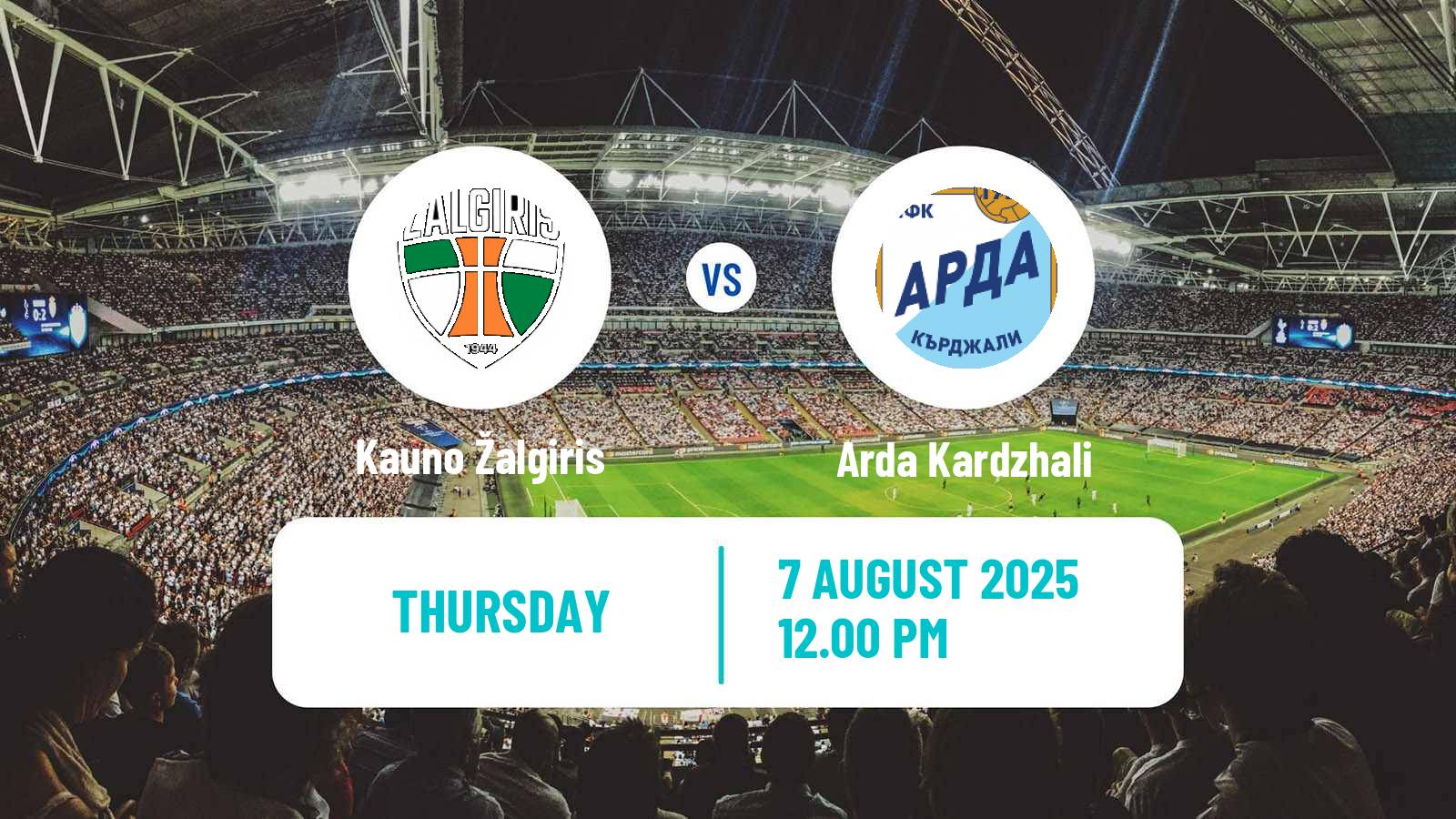 Soccer UEFA Europa Conference League Kauno Žalgiris - Arda Kardzhali