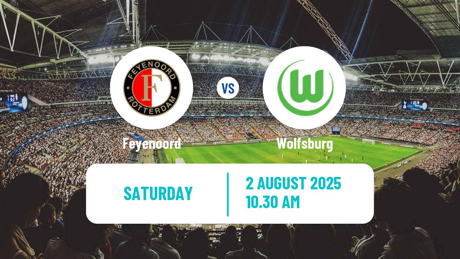 Soccer Club Friendly Feyenoord - Wolfsburg