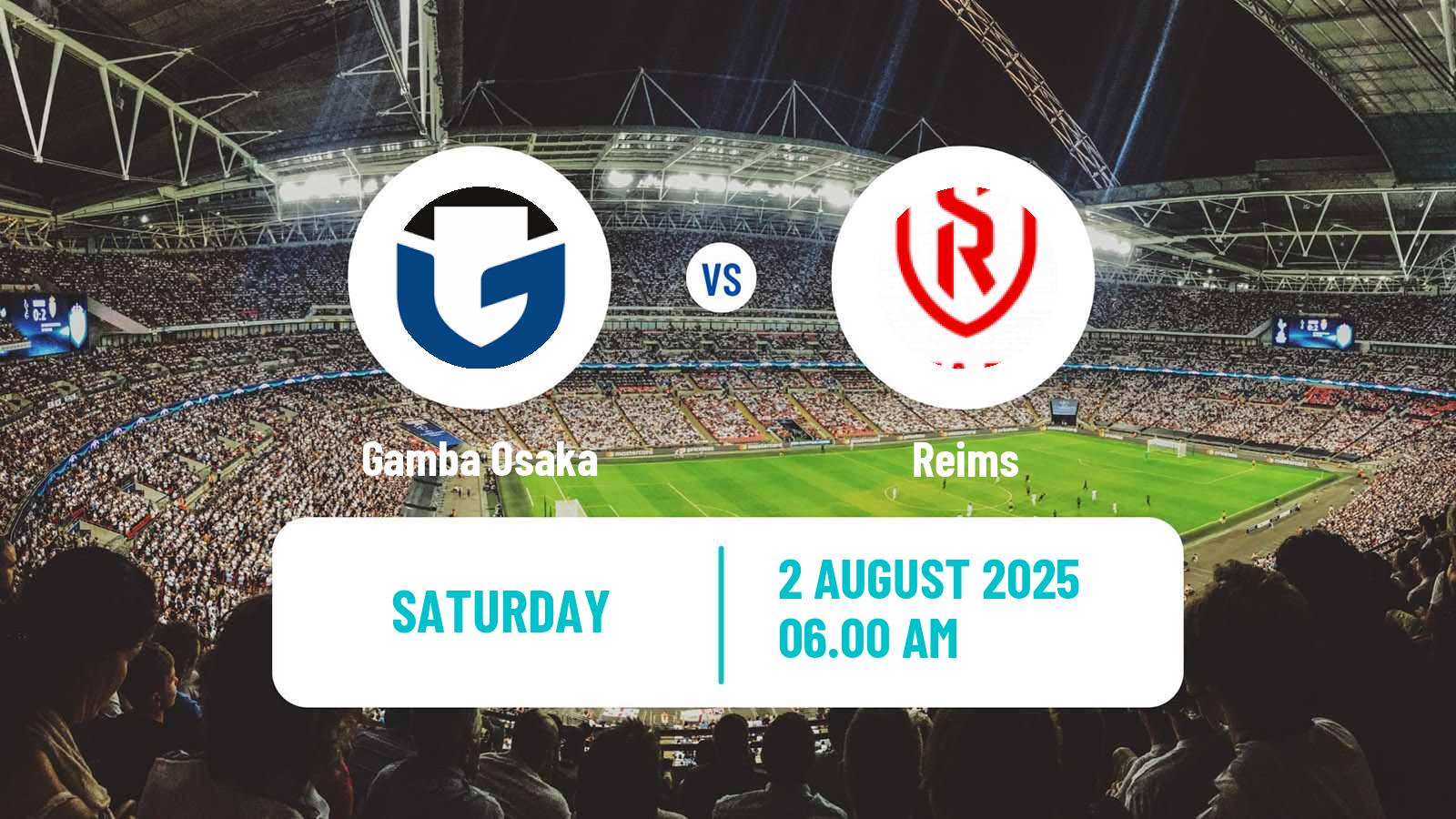 Soccer Club Friendly Gamba Osaka - Reims