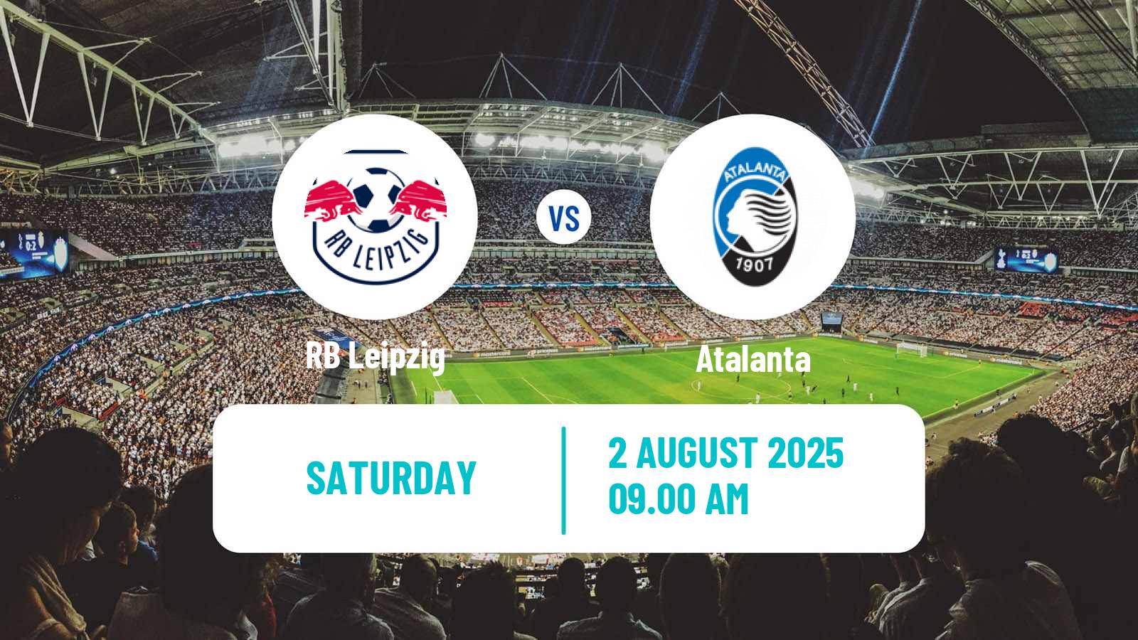 Soccer Club Friendly RB Leipzig - Atalanta