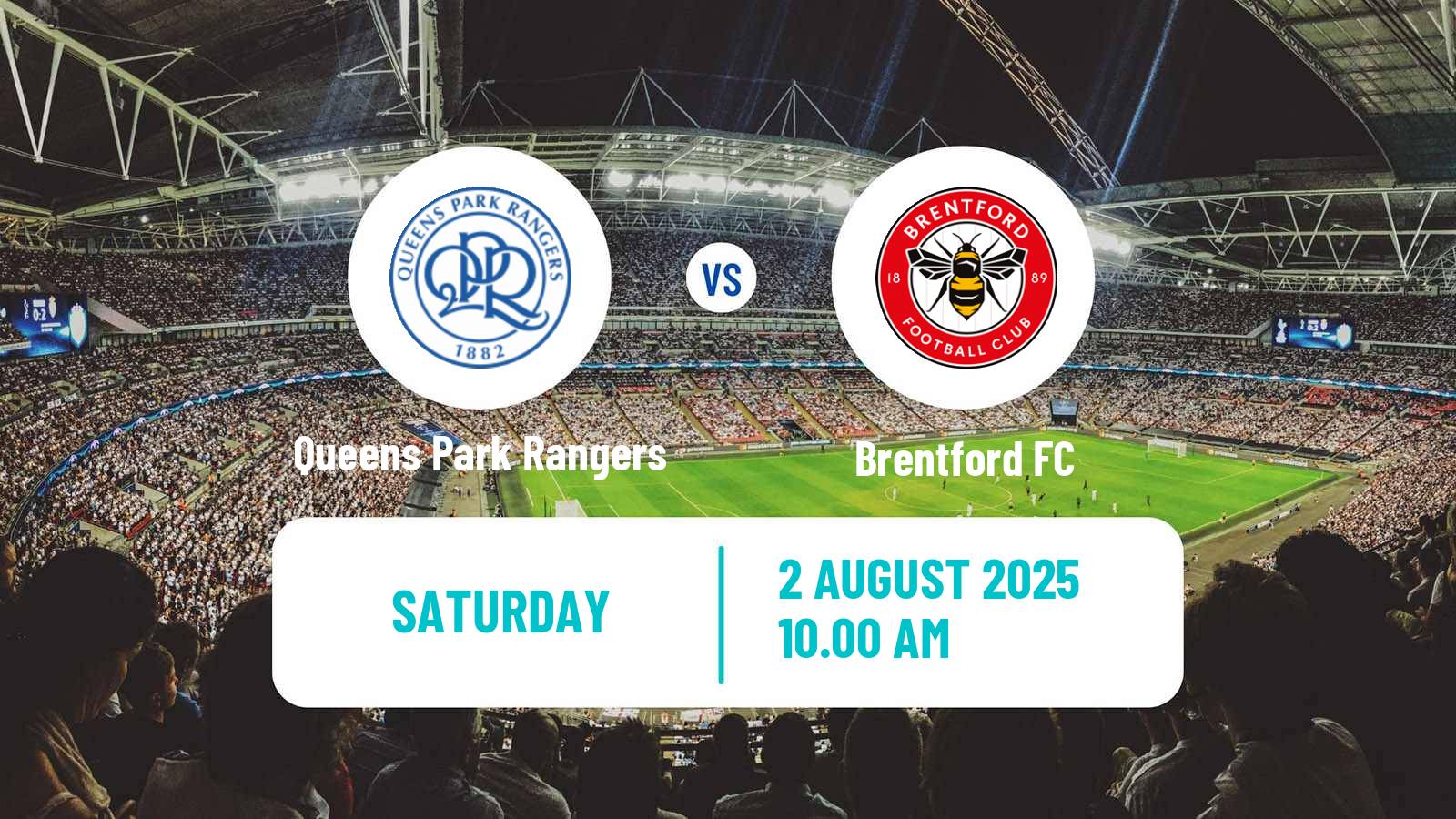 Soccer Club Friendly Queens Park Rangers - Brentford