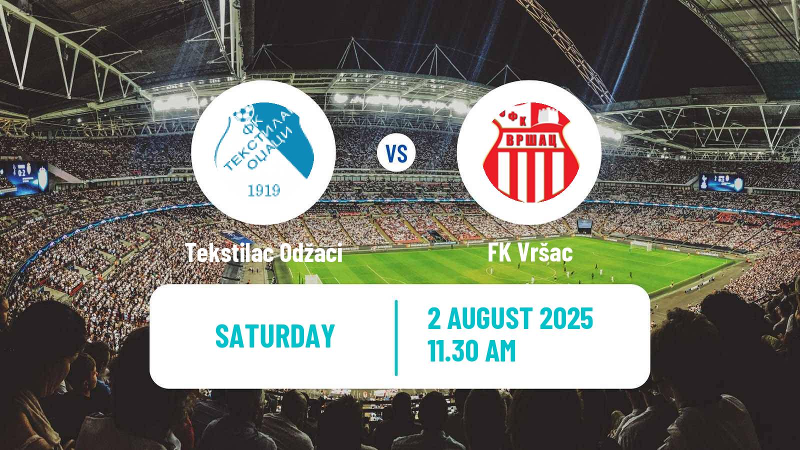 Soccer Serbian Prva Liga Tekstilac Odžaci - Vršac
