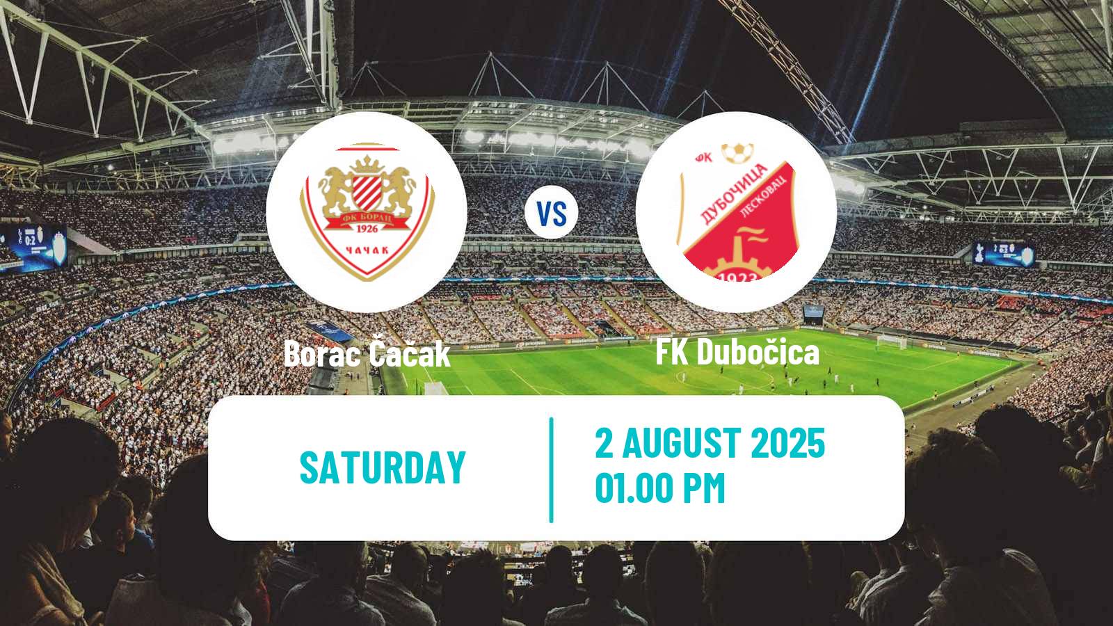 Soccer Serbian Prva Liga Borac Čačak - Dubočica