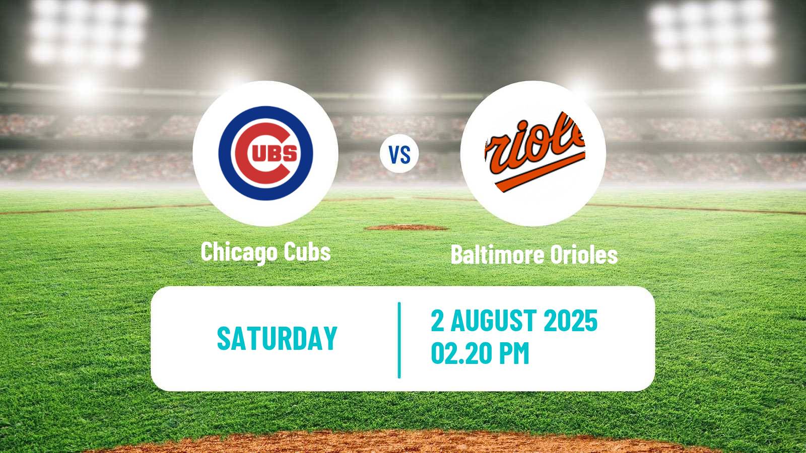 Baseball MLB Chicago Cubs - Baltimore Orioles