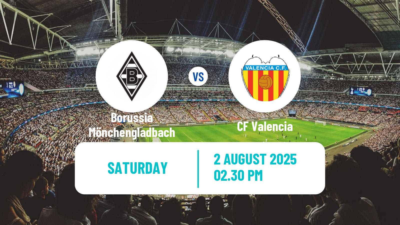 Soccer Club Friendly Borussia Mönchengladbach - Valencia