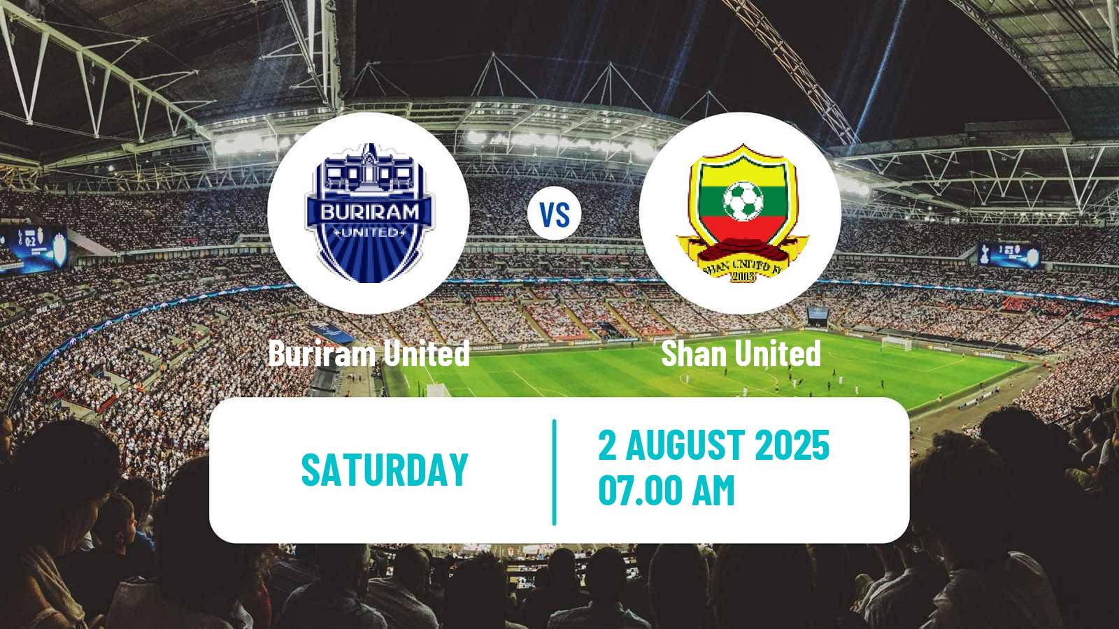 Soccer Club Friendly Buriram United - Shan United