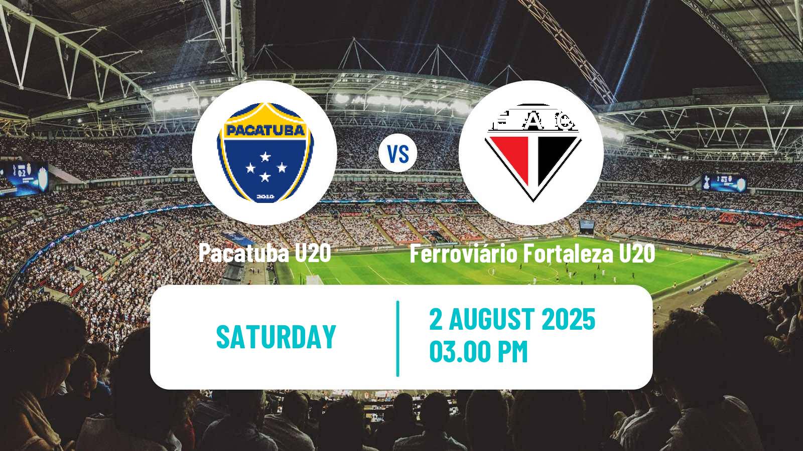 Soccer Brazilian Cearense U20 Pacatuba U20 - Ferroviário Fortaleza U20