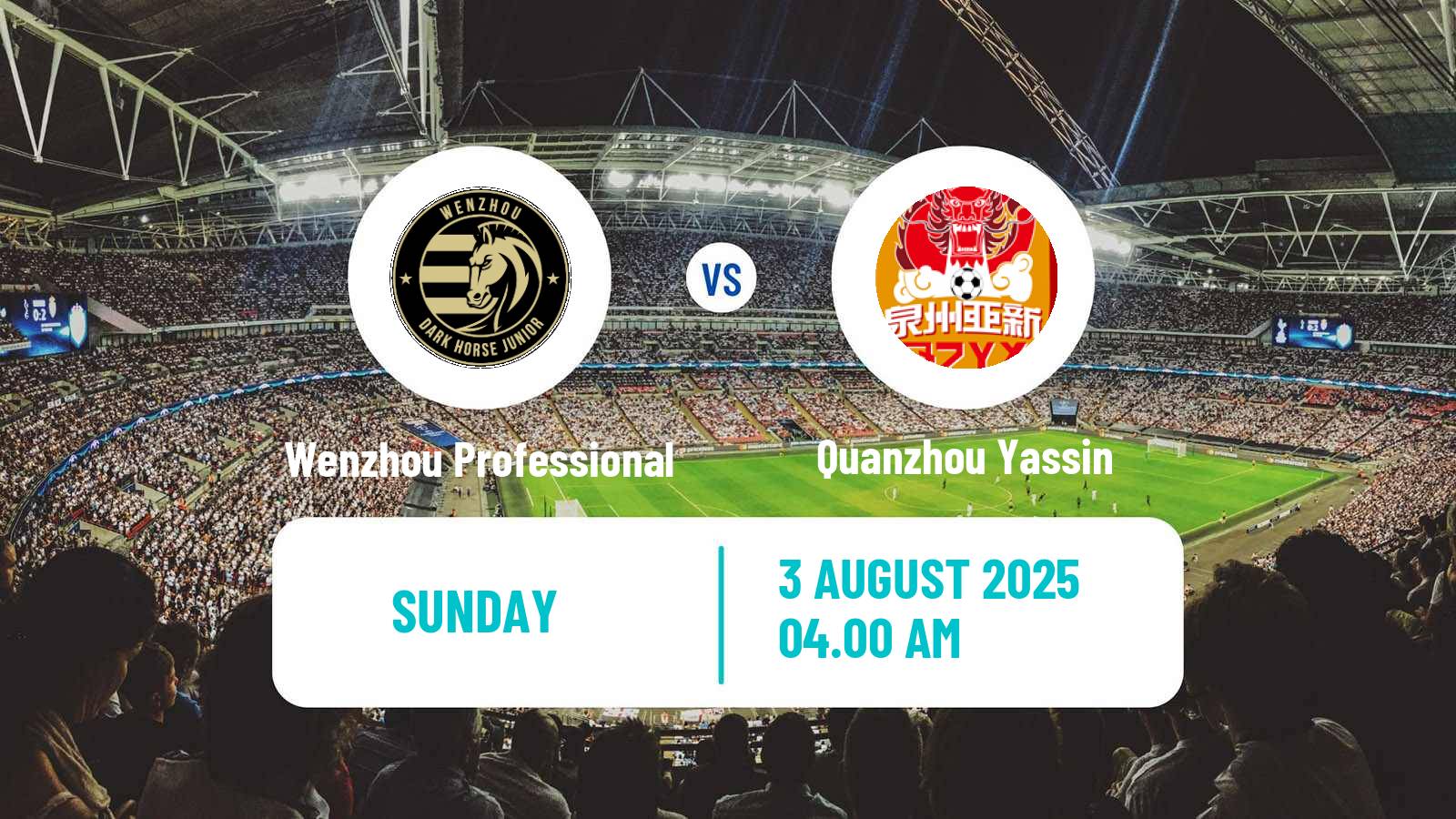 Soccer Chinese Yi League Wenzhou Professional - Quanzhou Yassin