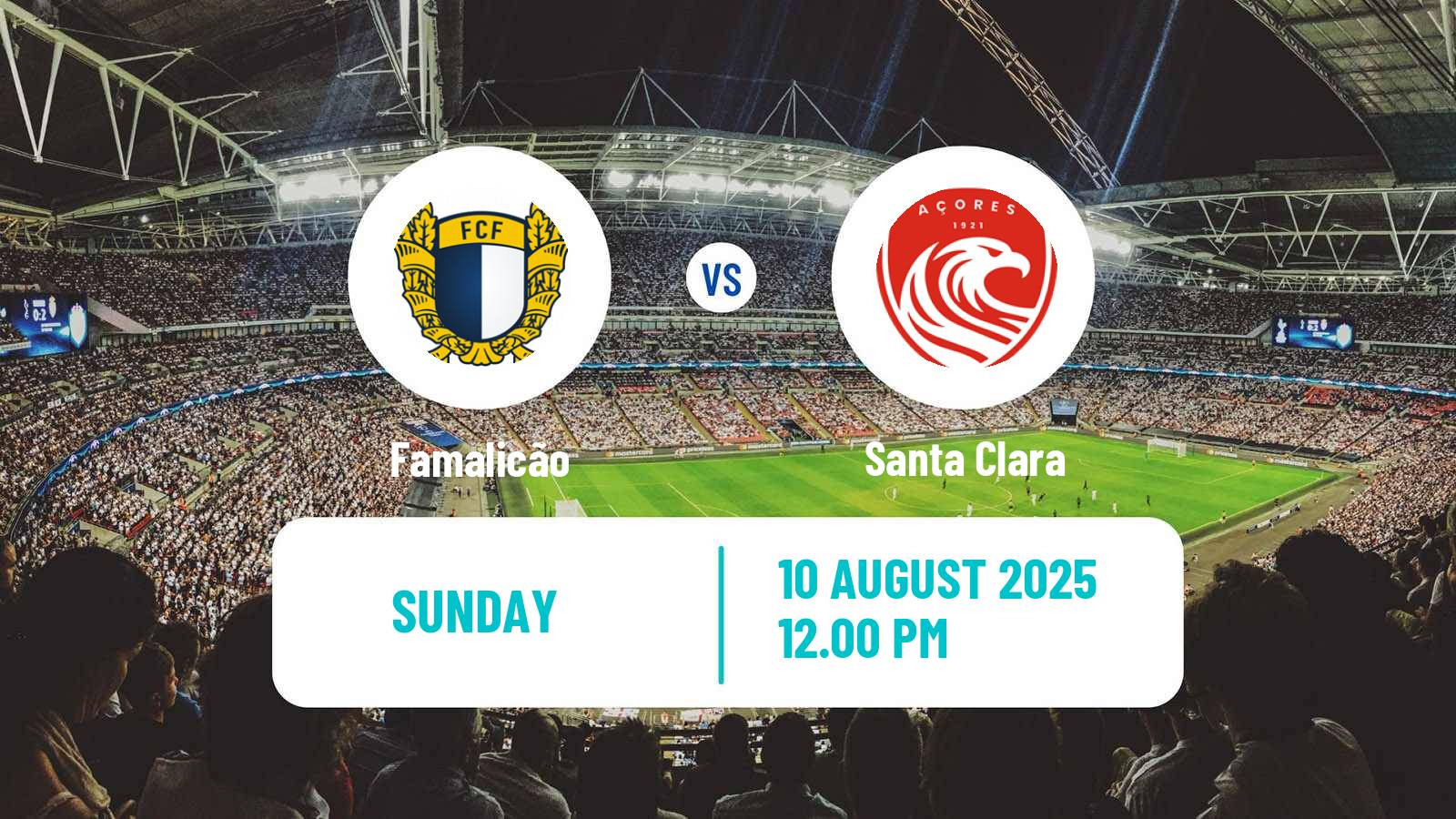 Soccer Liga Portugal Famalicão - Santa Clara
