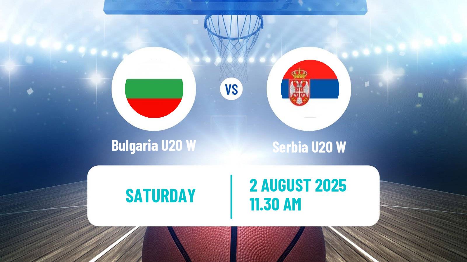 Basketball European Championship U20 B Basketball Women Bulgaria U20 W - Serbia U20 W