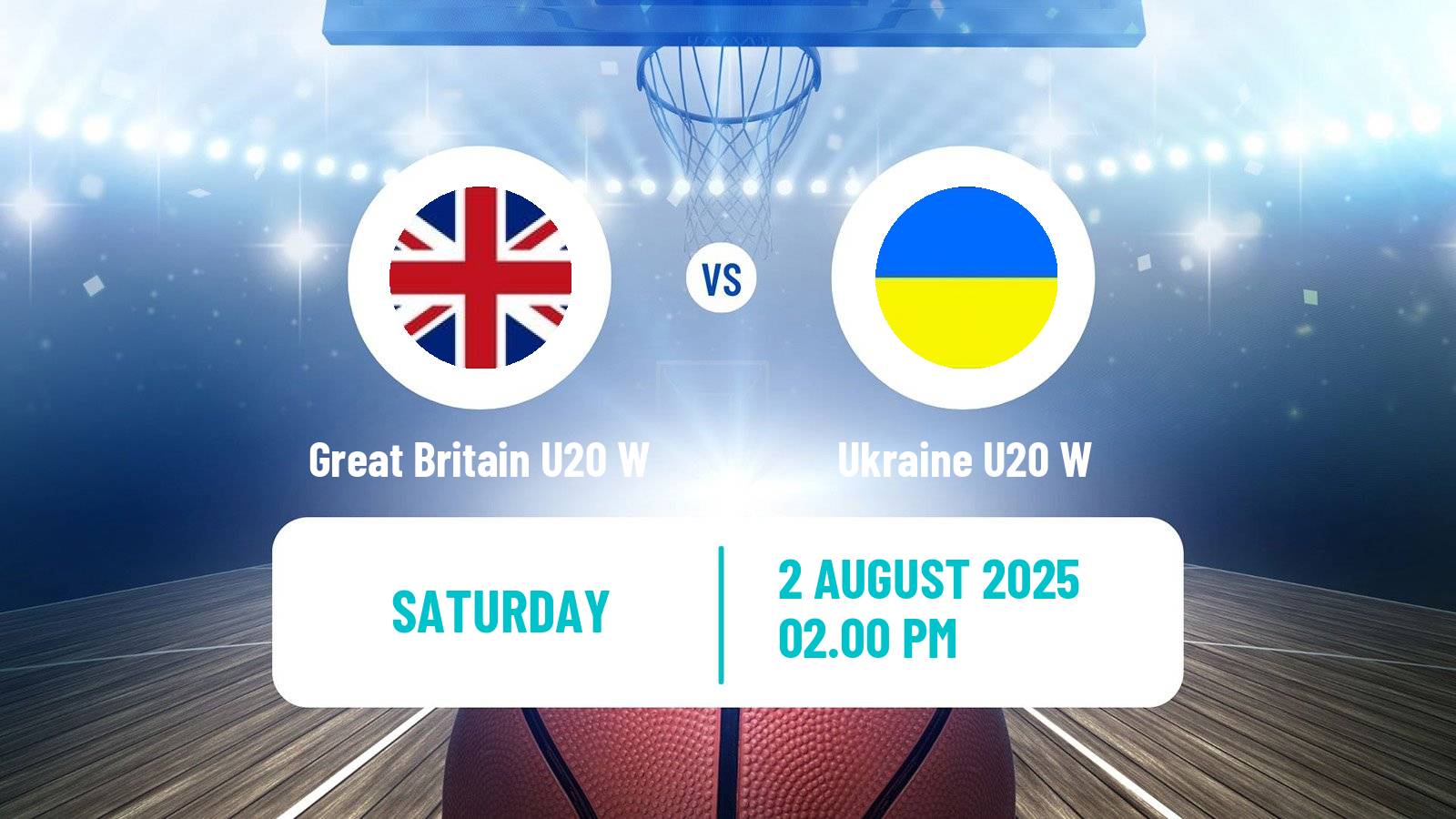 Basketball European Championship U20 B Basketball Women Great Britain U20 W - Ukraine U20 W