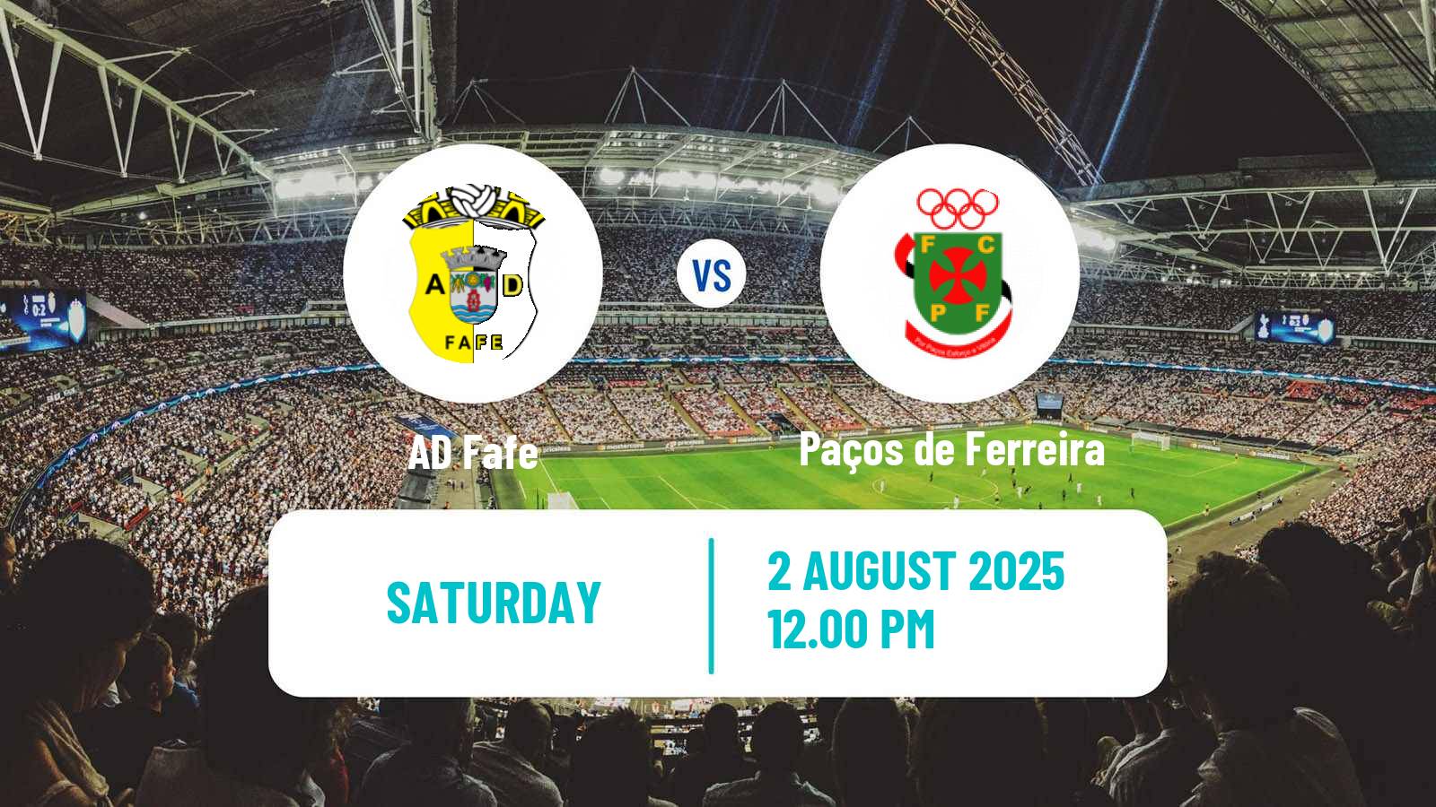 Soccer Club Friendly Fafe - Paços de Ferreira