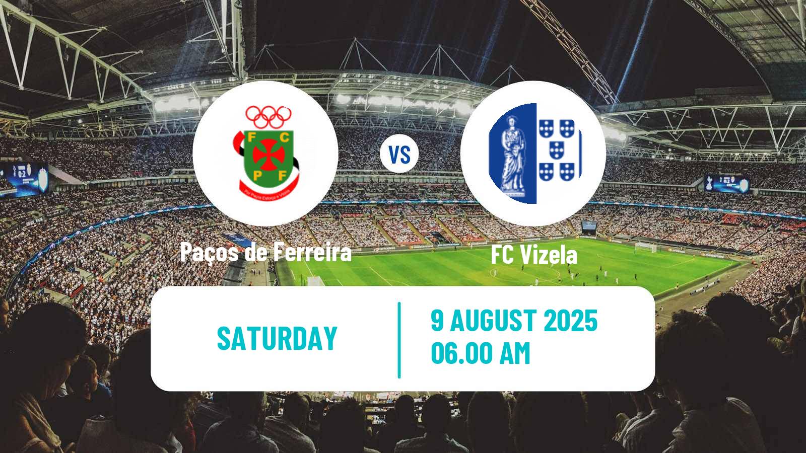 Soccer Portuguese Liga 2 Paços de Ferreira - Vizela